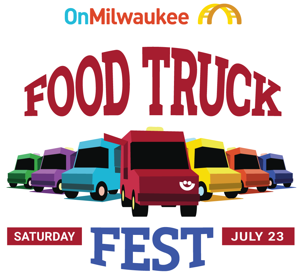 Milwaukee Food Truck Fest | July 23, 2022